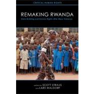 Remaking Rwanda