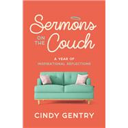 Sermons on the Couch A Year of Inspirational Reflections