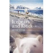 Ice Bears and Kotick