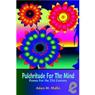 Pulchritude For The Mind
