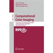 Computational Color Imaging: Second International Workshop, Cciw 2009, Saint-etienne, France, March 26-27, 2009. Revised Selected Papers