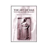 History of Warfare : Art of War: War and Military Thought