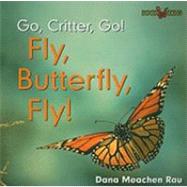 Fly, Butterfly, Fly!