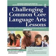Challenging Common Core Language Arts Lessons