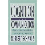 Cognition and Communication: Judgmental Biases, Research Methods, and the Logic of Conversation