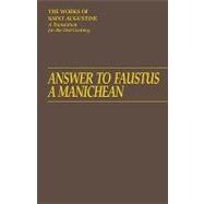 Answer to Faustus, a Manichean