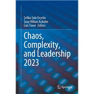Chaos, Complexity, and Leadership 2023