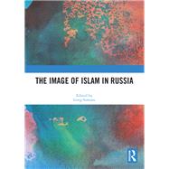 The Image of Islam in Russia
