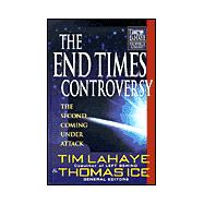 End Times Controversy : The Second Coming under Attack