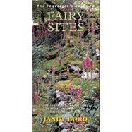 The Traveller's Guide To Fairy Sites