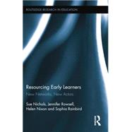 Resourcing Early Learners: New Networks, New Actors