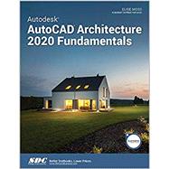 Autodesk AutoCAD Architecture 2020 Fundamentals