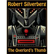 The Overlord's Thumb