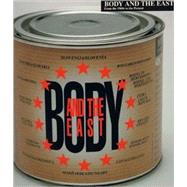 Body and the East : From the 1960's to the Present