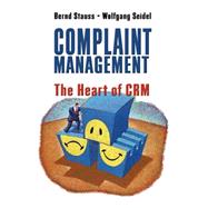 Complaint Management The Heart of CRM