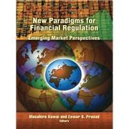 New Paradigms for Financial Regulation Emerging Market Perspectives