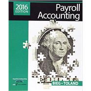 Bundle: Payroll Accounting 2016, Loose-Leaf Version, 26th + CengageNOWv2, 1 term Printed Access Card + LMS Integrated for CengageNOWv2 Bundle Sticker