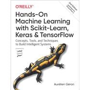 Hands-on Machine Learning With Scikit-learn, Keras, and Tensorflow