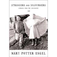 Strangers and Sojourners Stories from the Lowcountry
