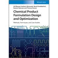 Chemical Product Formulation Design and Optimization Methods, Techniques, and Case Studies
