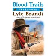 Lawman: Blood Trails : Blood Trails