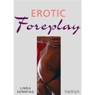 Pocket Guide: Erotic Foreplay