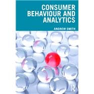 Consumer Behaviour and Analytics: Data Driven Decision Making