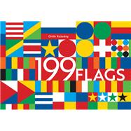 199 Flags Shapes, Colors, and Motifs from Around the World (World Flag Design Book, Graphic Design of Flags)