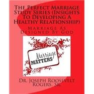 The Perfect Marriage Study Series