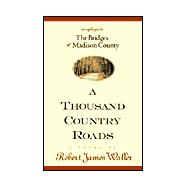 A Thousand Country Roads