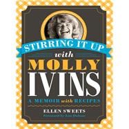 Stirring It Up with Molly Ivins