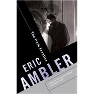The Dark Frontier A Spy Thriller