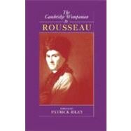 The Cambridge Companion to Rousseau