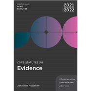 Core Statutes on Evidence 2021-22