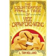 The Counterfeit Family Tree of Vee Crawford-wong
