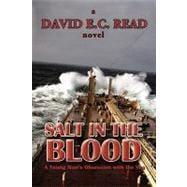 Salt in the Blood: A Young Man's Obsession With the Sea