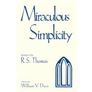 Miraculous Simplicity