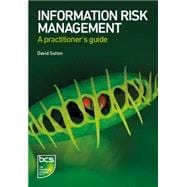 Information Risk Management: A practitioner's guide