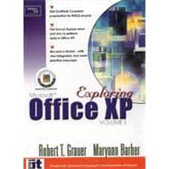 Exploring Microsoft Office XP Professional, Vol. 1