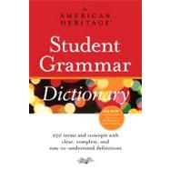 The American Heritage Student Grammar Dictionary
