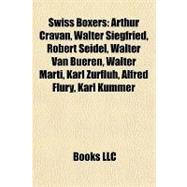 Swiss Boxers : Arthur Cravan, Walter Siegfried, Robert Seidel, Walter Van Bueren, Walter Marti, Karl Zurflüh, Alfred Flury, Karl Kummer
