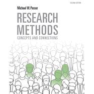 Research Methods: Concepts and Connections Second Edition
