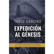 Expedición al Génesis / Expedition Genesis