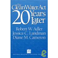The Clean Water Act 20 Years Later
