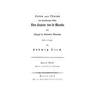 Miguel de Cervantes Saavedra: Leben und Thaten des scharfsinnigen Edlen Don Quixote von la Mancha. Band 4