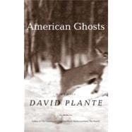 American Ghosts A Memoir