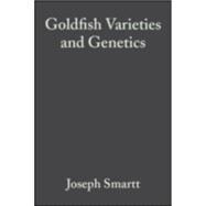 Goldfish Varieties and Genetics Handbook for Breeders,9780852382653
