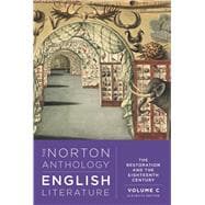 The Norton Anthology of English Literature: The Restoration and the Eighteenth Century