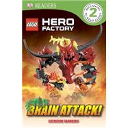 DK Readers L2: LEGO Hero Factory: Brain Attack!