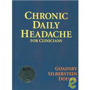 Chronic Daily Headache for Clinicians (Book with CD-ROM)